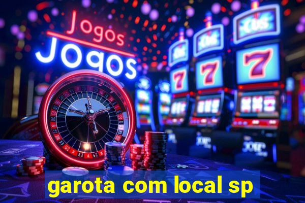 garota com local sp