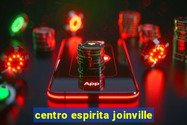 centro espirita joinville