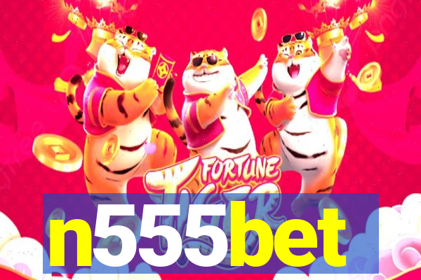 n555bet