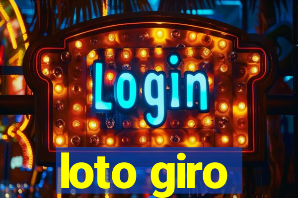 loto giro