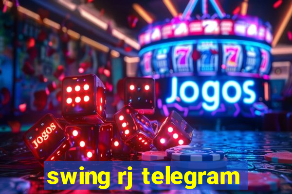 swing rj telegram