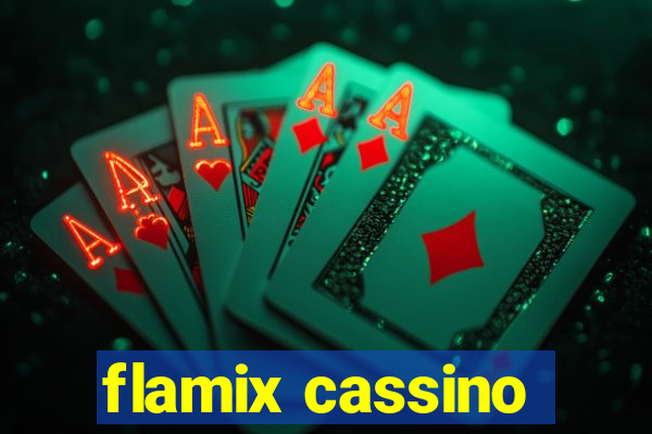 flamix cassino