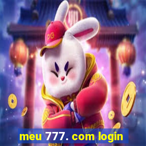 meu 777. com login