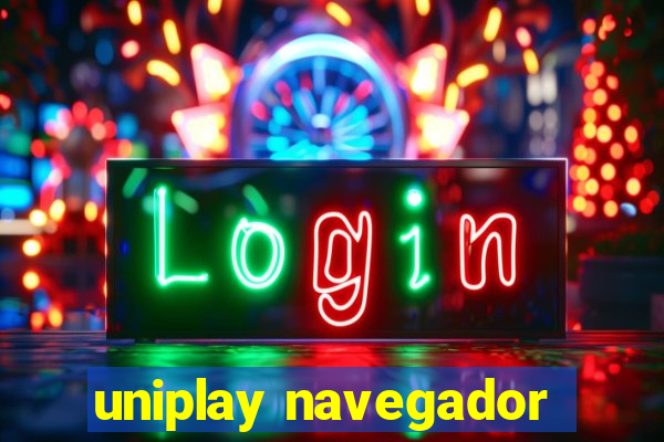 uniplay navegador