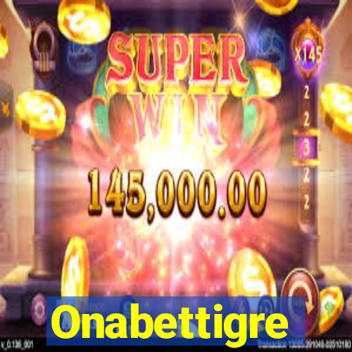 Onabettigre