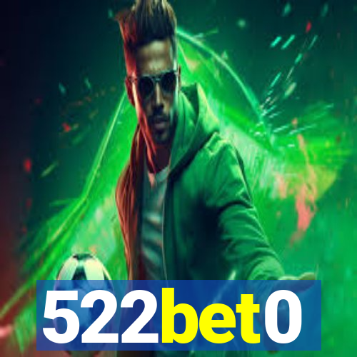 522bet0