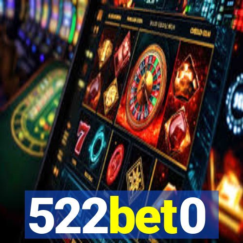 522bet0