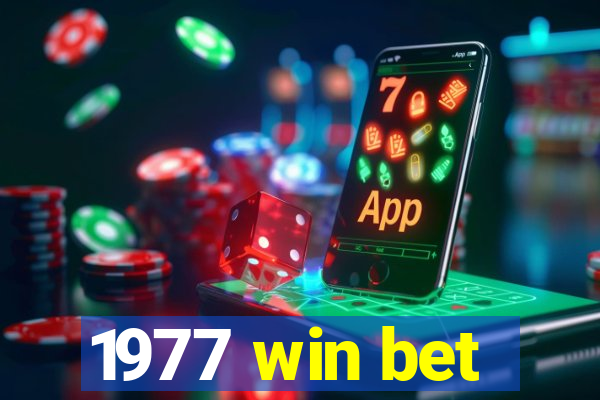 1977 win bet