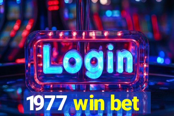 1977 win bet