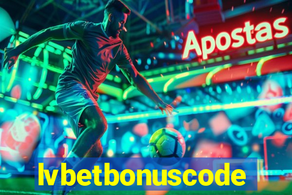 lvbetbonuscode