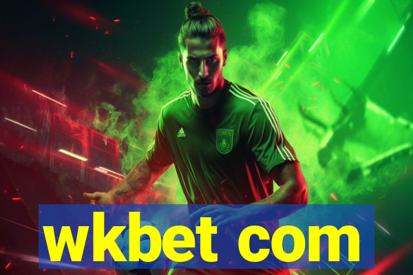 wkbet com