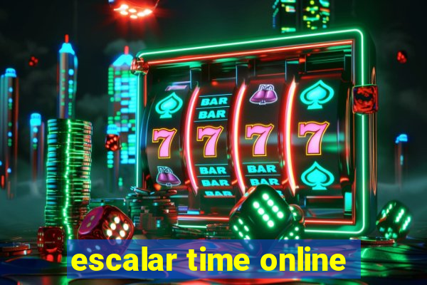 escalar time online