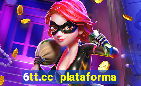 6tt.cc plataforma de jogos