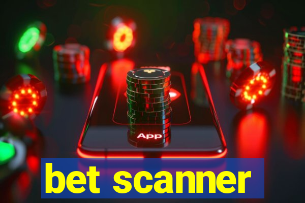 bet scanner