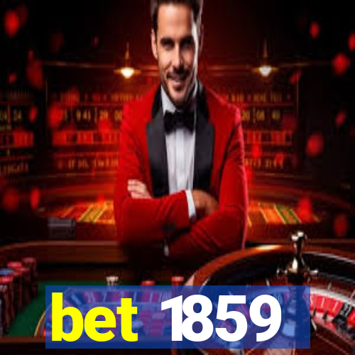 bet 1859