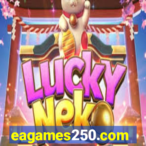 eagames250.com