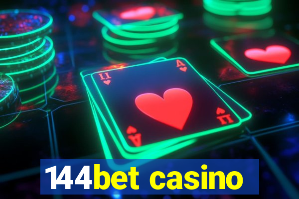 144bet casino