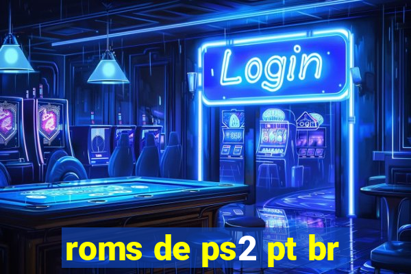 roms de ps2 pt br