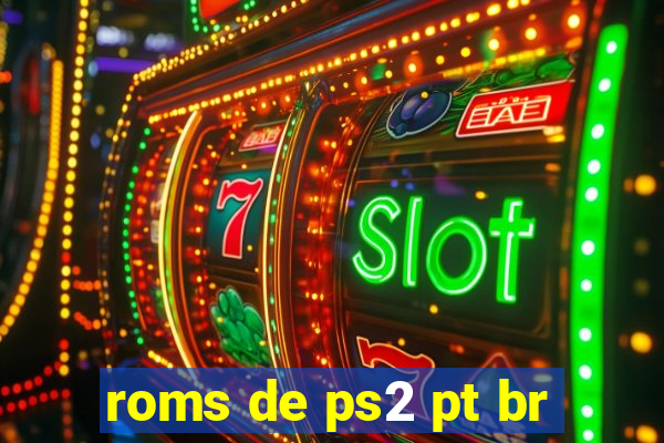 roms de ps2 pt br