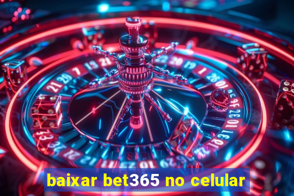 baixar bet365 no celular