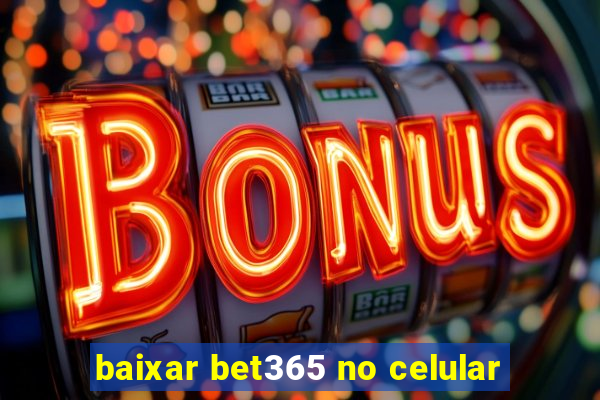 baixar bet365 no celular