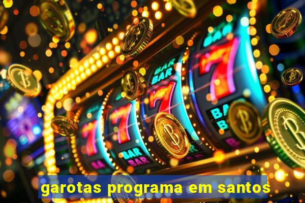 garotas programa em santos