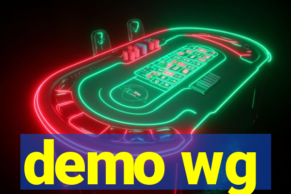 demo wg