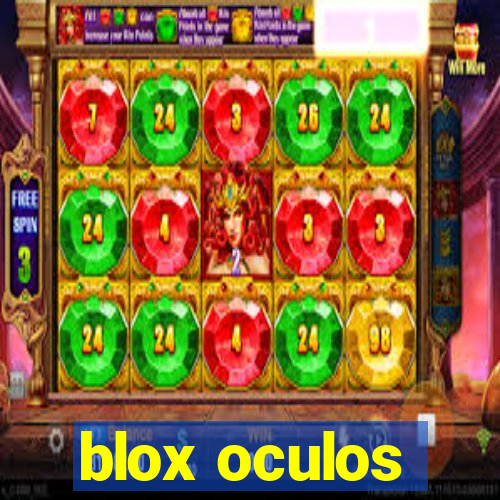 blox oculos