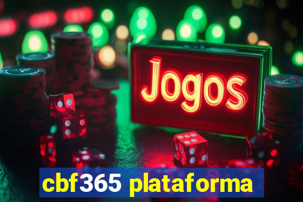 cbf365 plataforma