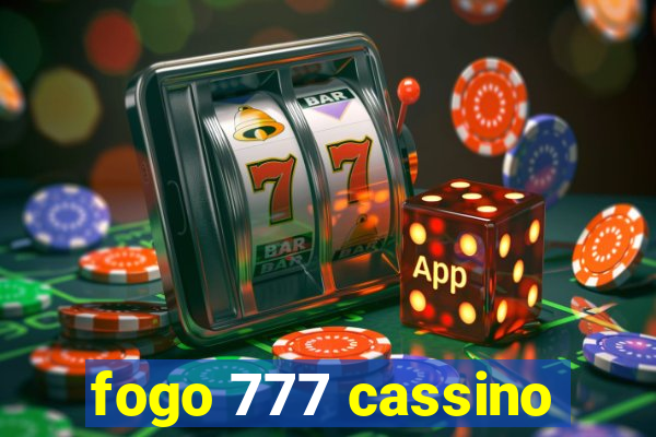 fogo 777 cassino