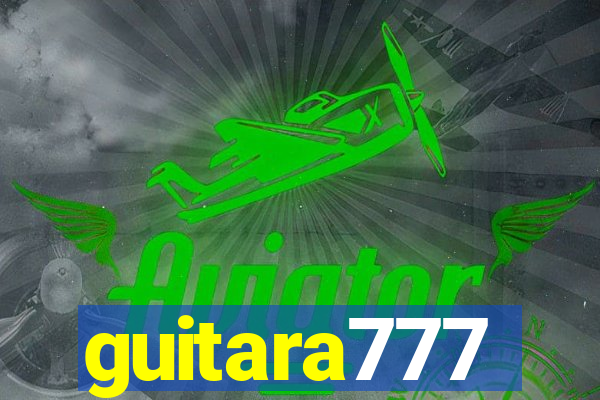 guitara777