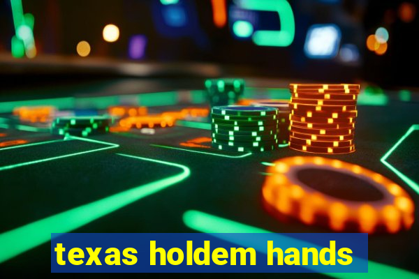 texas holdem hands