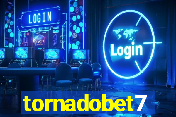 tornadobet7