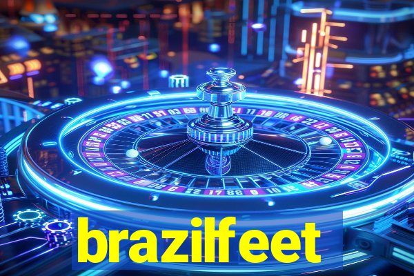 brazilfeet