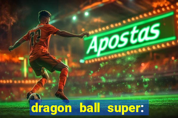 dragon ball super: super hero dublado download