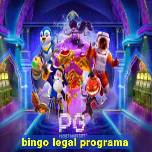 bingo legal programa