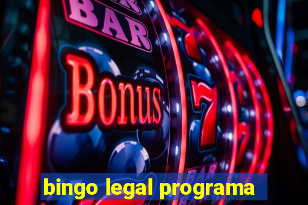 bingo legal programa