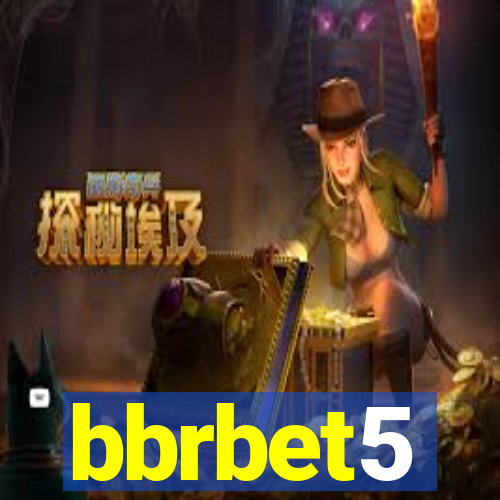 bbrbet5