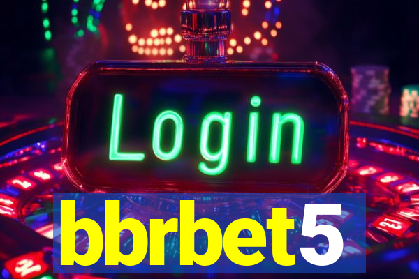 bbrbet5