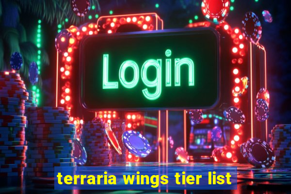 terraria wings tier list