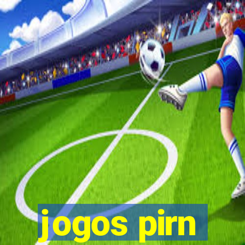 jogos pirn