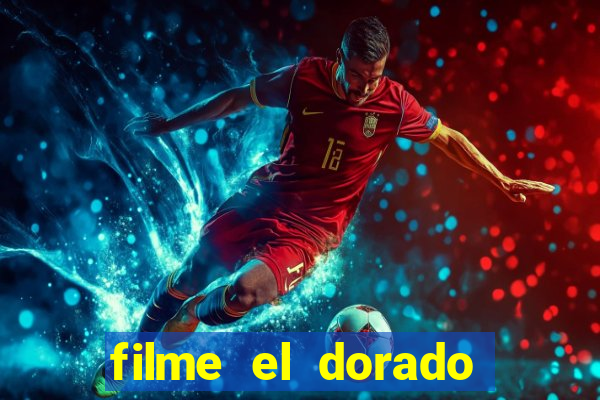 filme el dorado (1966 dublado download)