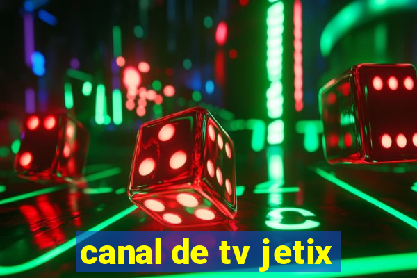 canal de tv jetix