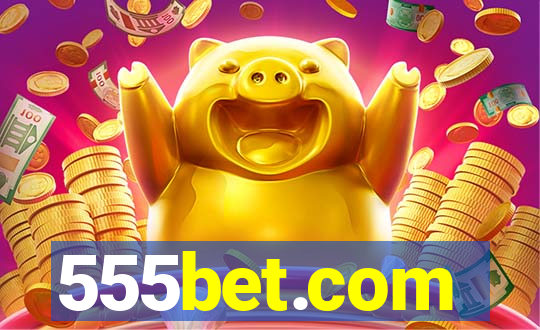 555bet.com