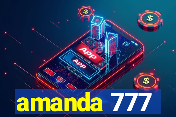 amanda 777