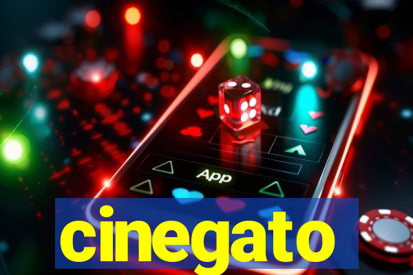 cinegato