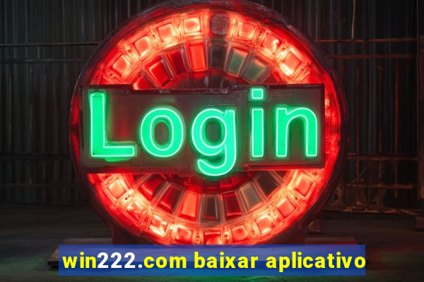 win222.com baixar aplicativo