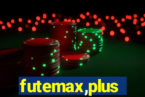 futemax,plus