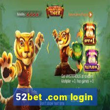 52bet .com login