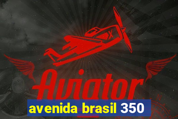 avenida brasil 350